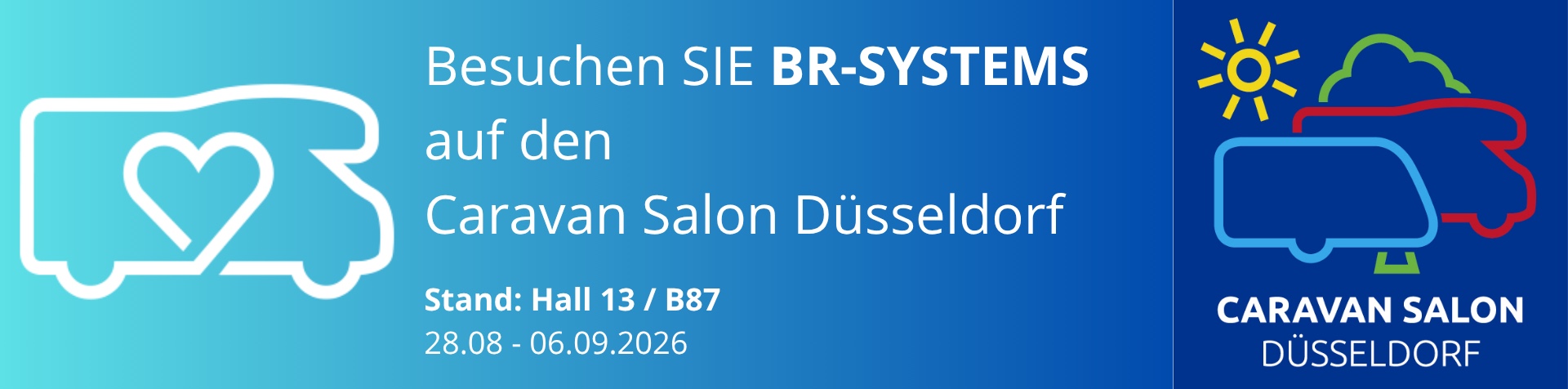 BR-Systems op Caravan Salon Düsseldorf — Hall 13 / B87, 28.08–06.09.2026