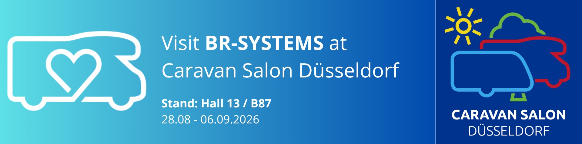 BR-Systems op Caravan Salon Düsseldorf — Hall 13 / B87, 28.08–06.09.2026